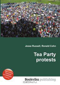 Tea Party protests