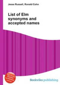 List of Elm synonyms and accepted names