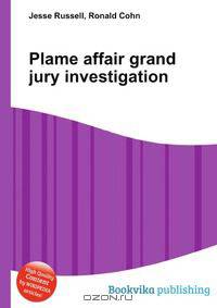 Plame affair grand jury investigation