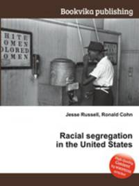 Racial segregation in the United States