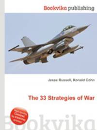 The 33 Strategies of War