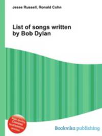 List of songs written by Bob Dylan