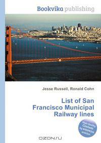 List of San Francisco Municipal Railway lines