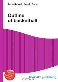 Outline of basketball