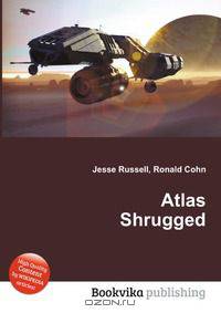 Atlas Shrugged
