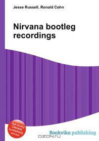 Nirvana bootleg recordings