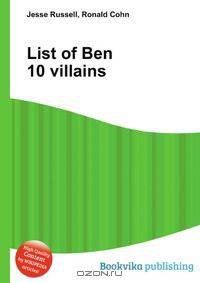 List of Ben 10 villains