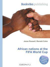 African nations at the FIFA World Cup
