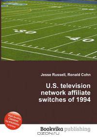 U.S. television network affiliate switches of 1994