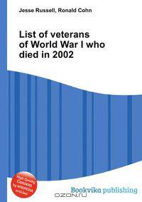 List of veterans of World War I who died in 2002