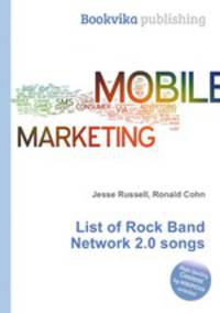 List of Rock Band Network 2.0 songs