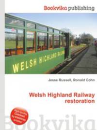Welsh Highland Railway restoration