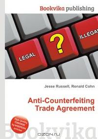 Anti-Counterfeiting Trade Agreement