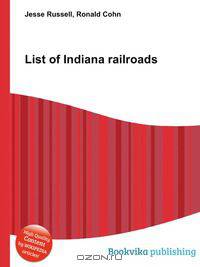 List of Indiana railroads