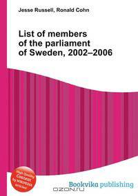 List of members of the parliament of Sweden, 2002–2006