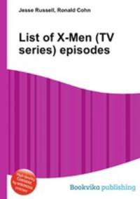 List of X-Men (TV series) episodes