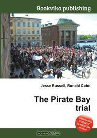 The Pirate Bay trial
