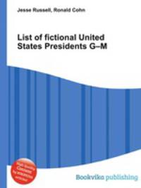 List of fictional United States Presidents G–M