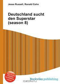 Deutschland sucht den Superstar (season 8)