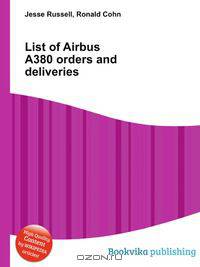 List of Airbus A380 orders and deliveries