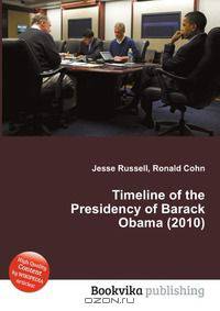 Timeline of the Presidency of Barack Obama (2010)