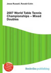 2007 World Table Tennis Championships – Mixed Doubles