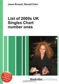 List of 2000s UK Singles Chart number ones