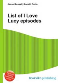 List of I Love Lucy episodes