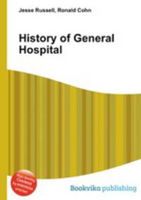 History of General Hospital