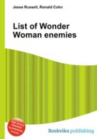 List of Wonder Woman enemies