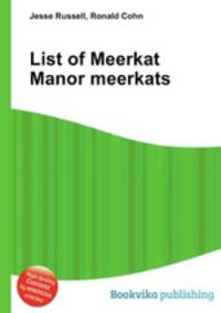 List of Meerkat Manor meerkats