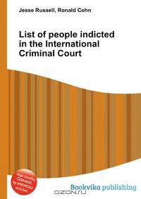 List of people indicted in the International Criminal Court