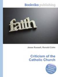 Criticism of the Catholic Church