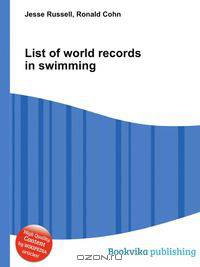 List of world records in swimming