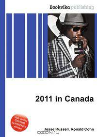 2011 in Canada