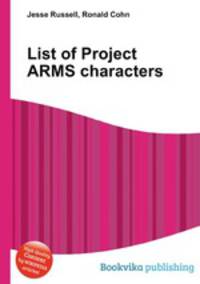 List of Project ARMS characters