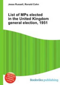 List of MPs elected in the United Kingdom general election, 1951