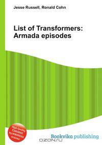 List of Transformers: Armada episodes