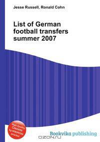 List of German football transfers summer 2007