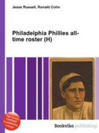 Philadelphia Phillies all-time roster (H)