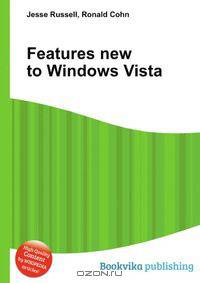 Features new to Windows Vista