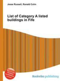 List of Category A listed buildings in Fife