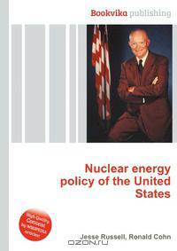 Nuclear energy policy of the United States