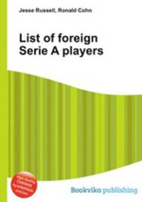 List of foreign Serie A players