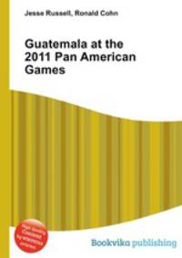 Guatemala at the 2011 Pan American Games