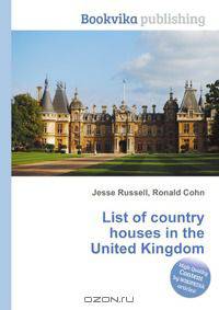 List of country houses in the United Kingdom