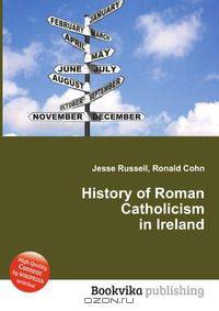 History of Roman Catholicism in Ireland