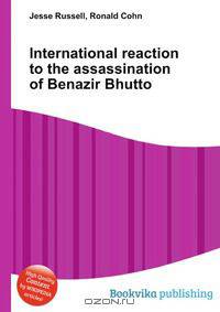 International reaction to the assassination of Benazir Bhutto