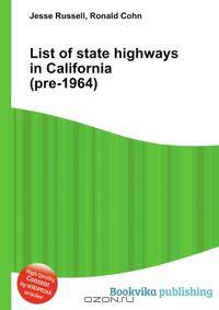List of state highways in California (pre-1964)