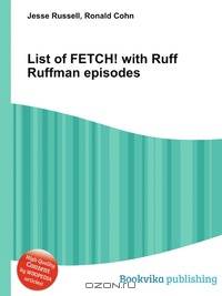 List of FETCH! with Ruff Ruffman episodes